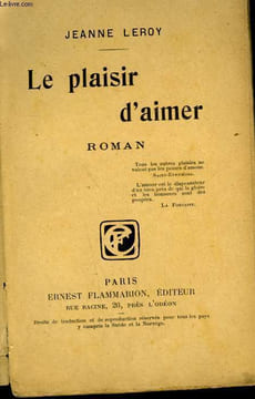 LE PLAISIR D'AIMER.. LEROY JEANNE.