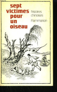 SEPT VICTIMES POUR UN OISEAU ET AUTRES HISTOIRES POLICIERES.