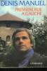 PREMIERE RUE A GAUCHE.. MANUEL DENIS.