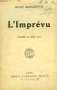 L'IMPREVU. COMEDIE EN 2 ACTES.. MARGUERITTE VICTOR.