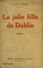 LA JOLIE FILLE DE DUBLIN.. NAUDEAU LUDOVIC.