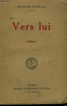 VERS LUI.. ORLIAC JEHANNE D'.