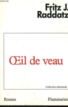 OEIL DE VEAU.. RADDATZ FRITZ J.