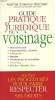 GUIDE PRATIQUE ET JURIDIQUE DU VOISINAGE.. RIONDET ETIENNE