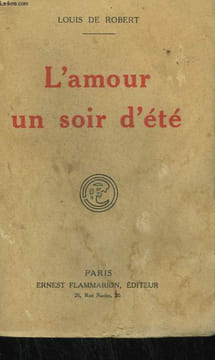 L'AMOUR UN SOIR D'ETE.. ROBERT LOUIS DE.