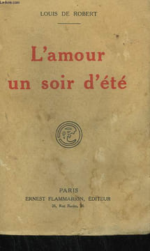 L'AMOUR UN SOIR D'ETE.. ROBERT LOUIS DE.