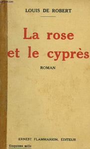 LA ROSE ET LE CYPRES.