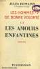 LES HOMMES DE BONNE VOLONTE. TOME 3 : LES AMOURS ENFANTINES.. ROMAINS JULES.