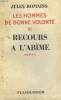 LES HOMMES DE BONNE VOLONTE. TOME 11 : RECOURS A L'ABIME.. ROMAINS JULES.