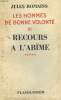 LES HOMMES DE BONNE VOLONTE. TOME 11 : RECOURS A L'ABIME.. ROMAINS JULES.