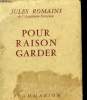POUR RAISON GARDER.. ROMAINS JULES.