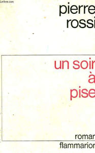 UN SOIR A PISE.
