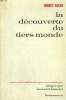 LA DECOUVERTE DU TIERS MONDE.. SACHS IGNACY.