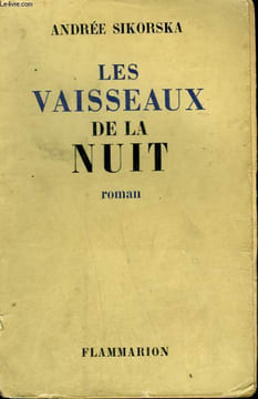 LES VAISSEAUX DE LA NUIT.. SIKORSKA ANDREE.