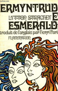 ERMYNTRUDE ET ESMERALDA.