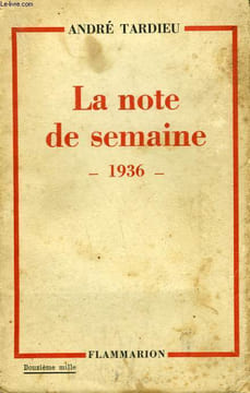 LA NOTE DE SEMAINE. 1936.. TARDIEU ANDRE.