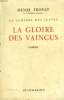 LA LUMIERE DES JUSTES. TOME 3 : LA GLOIRE DES VAINCUS.. TROYAT HENRI