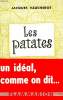 LES PATATES.. VAUCHEROT JACQUES.