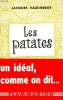 LES PATATES.. VAUCHEROT JACQUES.