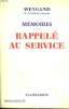 MEMOIRES. TOME 3 : RAPPELE AU SERVICE.. WEYGAND GENERAL.