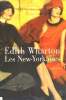 LES NEW-YORKAISES.. WHARTON EDITH.