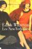 LES NEW-YORKAISES.. WHARTON EDITH.
