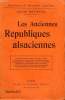 LES ANCIENNES REPUBLIQUES ALSACIENNES. COLLECTION : BIBLIOTHEQUE DE PHILOSOPHIE SCIENTIFIQUE.. BATIFFOL LOUIS.
