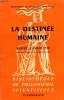 LA DESTINEE HUMAINE. COLLECTION : BIBLIOTHEQUE DE PHILOSOPHIE SCIENTIFIQUE.. LAMOUCHE ANDRE.