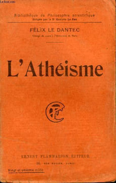 L'ATHEISME. COLLECTION : BIBLIOTHEQUE DE PHILOSOPHIE SCIENTIFIQUE.. LE DANTEC FELIX.
