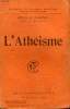 L'ATHEISME. COLLECTION : BIBLIOTHEQUE DE PHILOSOPHIE SCIENTIFIQUE.. LE DANTEC FELIX.