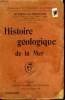 HISTOIRE GEOLOGIQUE DE LA MER. COLLECTION : BIBLIOTHEQUE DE PHILOSOPHIE SCIENTIFIQUE.. MEUNIER STANISLAS.