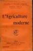 L'AGRICULTURE MODERNE. COLLECTION : BIBLIOTHEQUE DE PHILOSOPHIE SCIENTIFIQUE.. ZOLLA DANIEL.