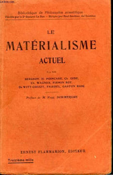 LE MATERIALISME ACTUEL. COLLECTION : BIBLIOTHEQUE DE PHILOSOPHIE SCIENTIFIQUE.. COLLECTIF.