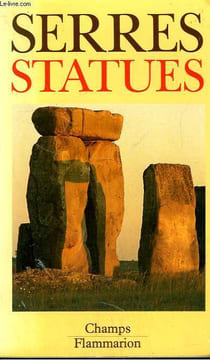 STATUES. LE SECOND LIVRE DES FONDATIONS. COLLECTION CHAMP N° 195. SERRES MICHEL.