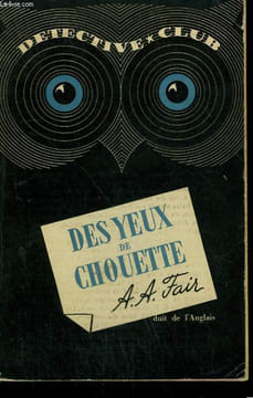 DES YEUX DE CHOUETTE. COLLECTION DETECTIVE CLUB N° 29. FAIR A.A.