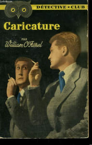 CARICATURE. COLLECTION DETECTIVE CLUB N° 71