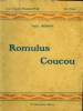 ROMULUS COUCOU. COLLECTION : LE ROMAN D'AUJOURD'HUI N° 7. REBOUX PAUL.