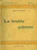 LA BREBIS GALEUSE. COLLECTION : LE ROMAN D'AUJOURD'HUI N° 12. DUVERNOIS HENRI.