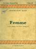 FEMME. COLLECTION : LE ROMAN D'AUJOURD'HUI N° 16. MARX MAGDELEINE.