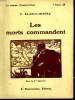 LES MORTS COMMANDENT. COLLECTION : LE ROMAN D'AUJOURD'HUI N° 26.. BLASCO-IBANEZ V.