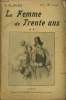 UNE FEMME DE TRENTE ANS. TOME 2. COLLECTION : OEUVRES DE BALZAC.. BALZAC HONORE DE.