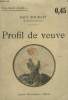 PROFIL DE VEUVE. COLLECTION : UNE HEURE D'OUBLI N° 1. BOURGET PAUL .
