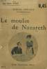 LE MOULIN DE NAZARETH. COLLECTION : UNE HEURE D'OUBLI N° 12. PREVOST MARCEL.
