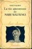 LA VIE AMOUREUSE DE MARIE WALEWSKA. COLLECTION : LEURS AMOURS.. BINET-VALMER.