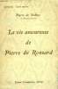 LA VIE AMOUREUSE DE PIERRE DE RONSARD. COLLECTION : LEURS AMOURS.. NOLHAC PIERRE DE.