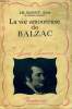 LA VIE AMOUREUSE DE BALZAC. COLLECTION : LEURS AMOURS.. ROSNY AINE J.H.