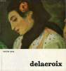 DELACROIX. COLLECTION : GRAND ART - PETITE MONOGRAPHIES.. DIEHL GASTON.