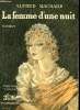 LA FEMME D'UNE NUIT. COLLECTION : L'AMOUR N° 13. MACHARD ALFRED.
