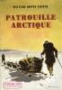 PATROUILLE ARCTIQUE. COLLECTION : L'AVENTURE VECUE.. HOWARTH DAVID.