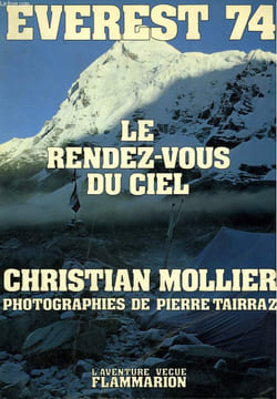 EVEREST 74. LE RENDEZ VOUS DU CIEL. COLLECTION : L'AVENTURE VECUE.. MOLLIER CHRISTIAN.